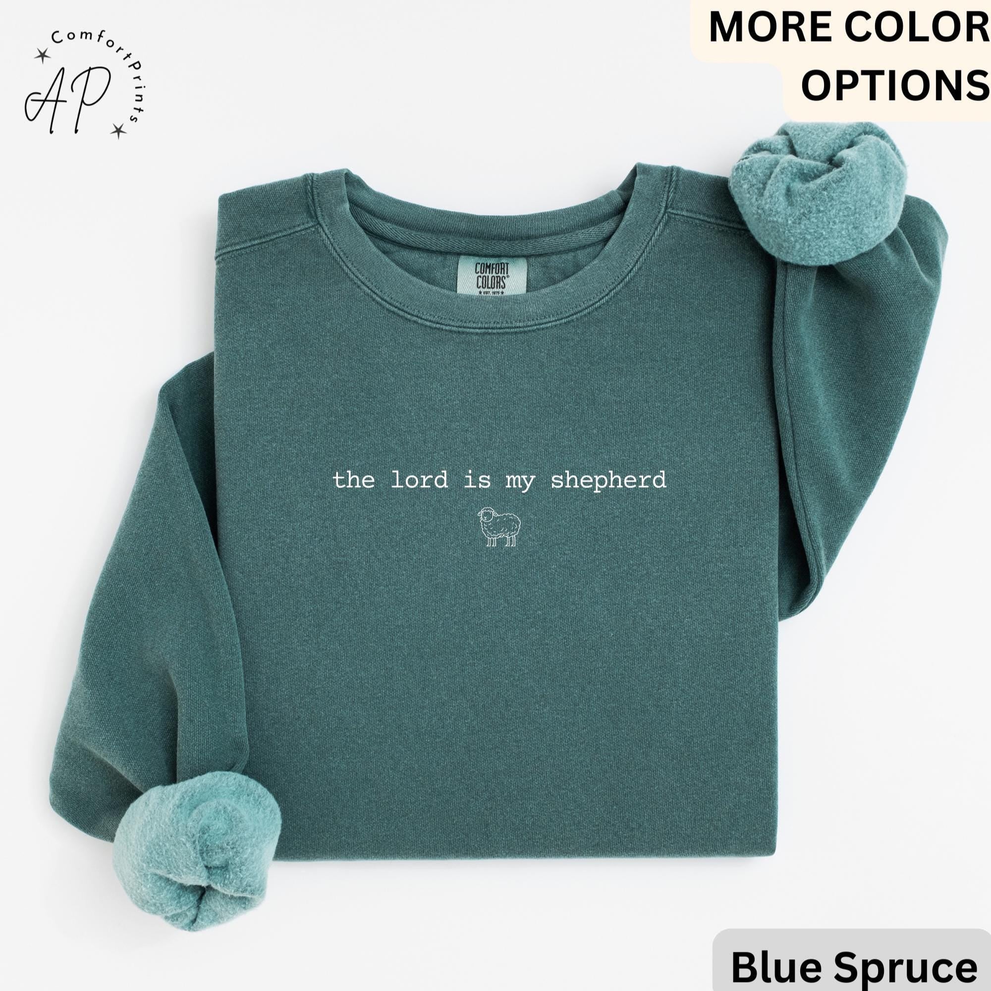 Bible Verse Comfort Colors® Sweatshirt, Christian Sweater, The Lord Is My Shepherd Gift, Religious Mom