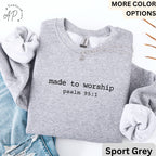 Bible Verse Comfort Colors® Sweatshirt, Made to Worship Psalm 95:1 Sweater, Faith Gift, Christian Mom