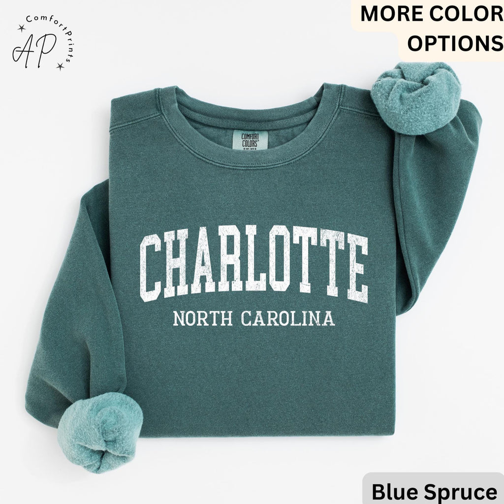 Charlotte Comfort Colors® Sweatshirt, Charlotte North Carolina Souvenir Sweater, Gift for Charlotte Traveler