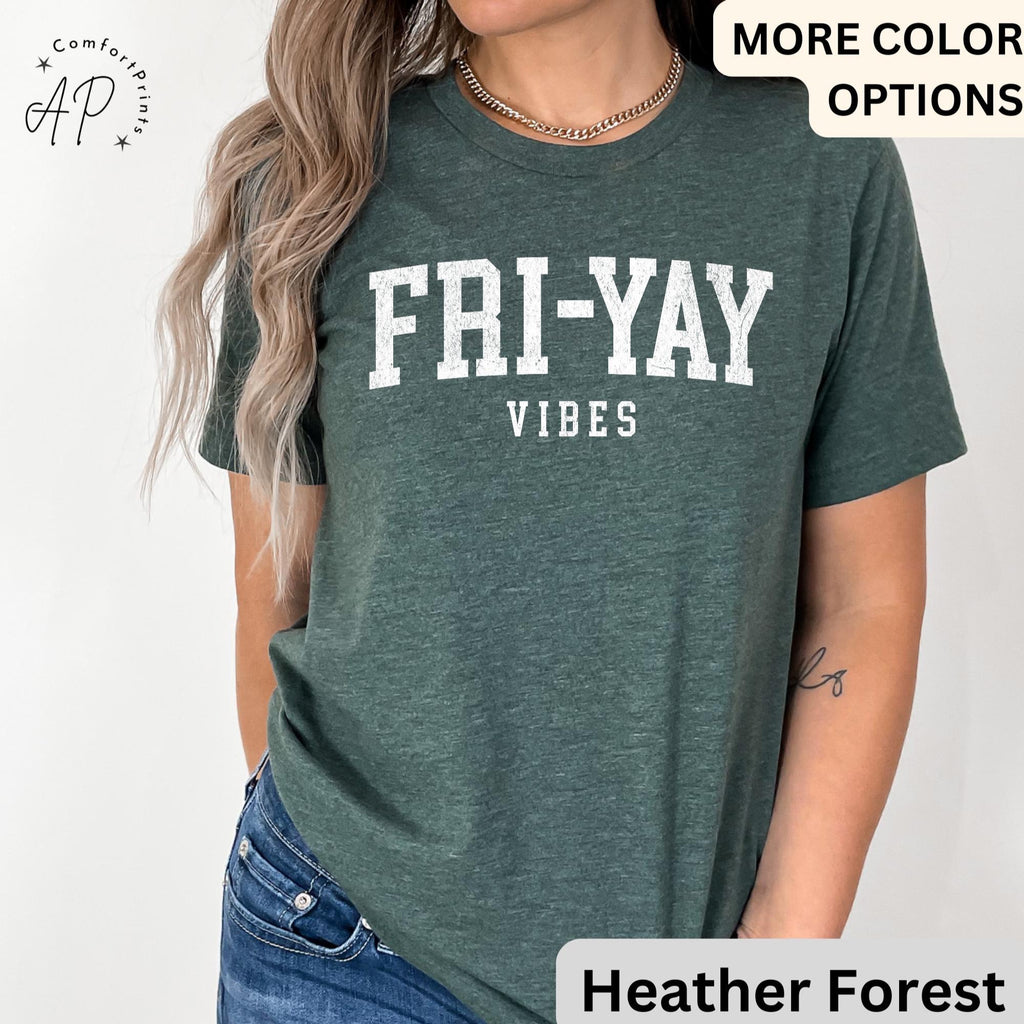 Teacher Comfort Colors® T-Shirt, Happy Friday Shirt, Fri-Yay Vibes Tee, Back to School, Friday Celebration Teacher