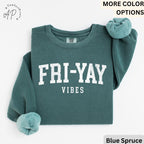 Teacher Comfort Colors® Sweatshirt, Happy Friday Sweater, Fri-Yay Vibes, Back to School, Friday Celebration Teacher