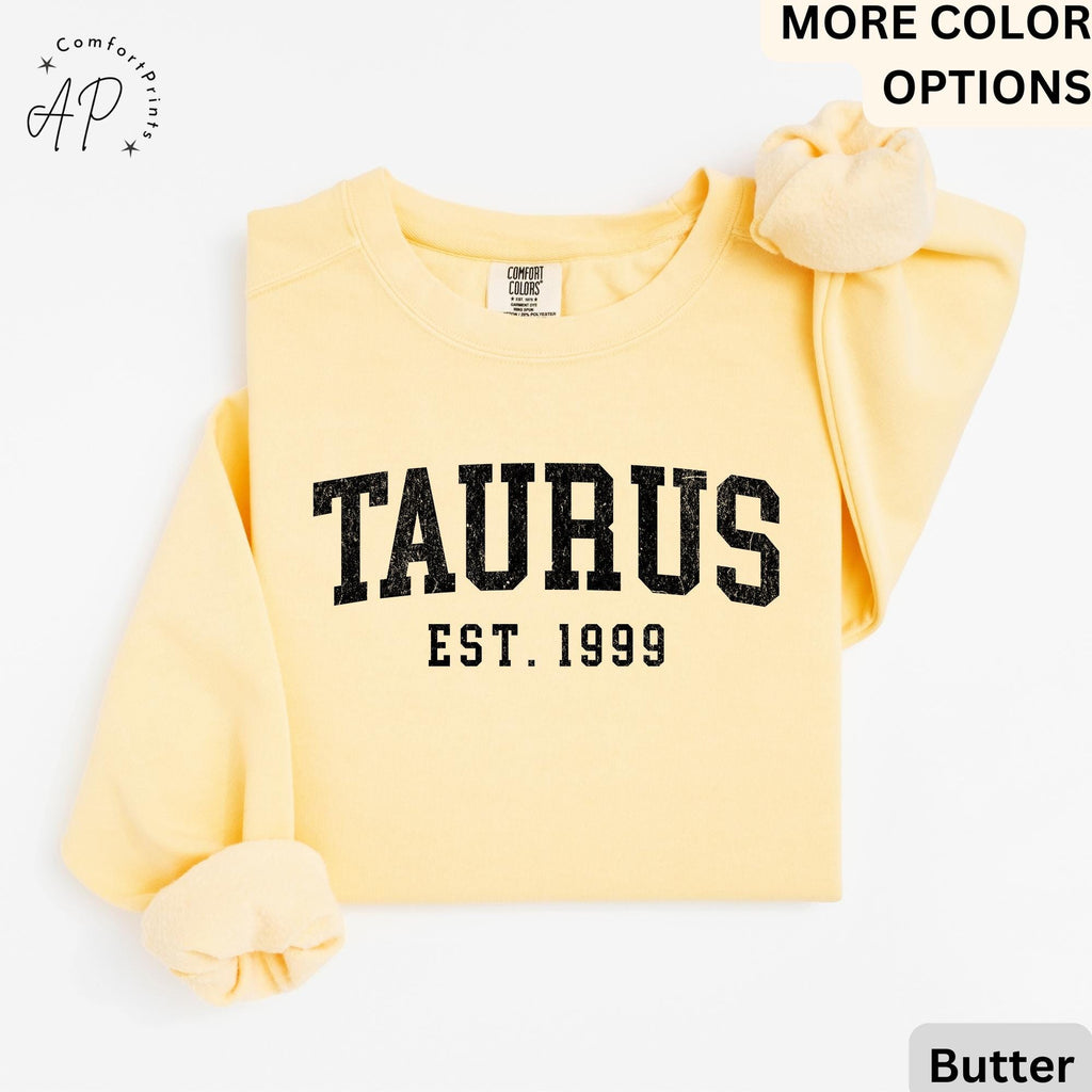 Custom Taurus Comfort Colors® Sweatshirt, Personalized Taurus Horoscope Birth Year Sweater, Astrology, Gift for Birthday Zodiac
