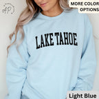 Lake Tahoe Comfort Colors® Sweatshirt, Lake Tahoe California Sweater, Family Vacation Trip