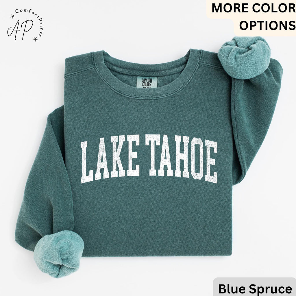 Lake Tahoe Comfort Colors® Sweatshirt, Lake Tahoe California Sweater, Family Vacation Trip