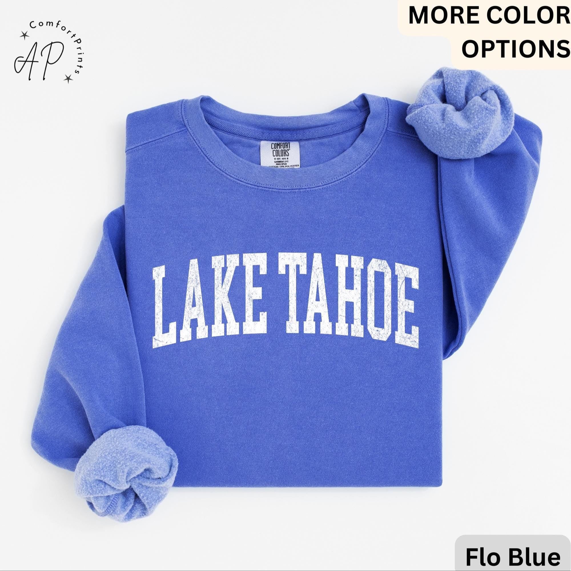 Lake Tahoe Comfort Colors® Sweatshirt, Lake Tahoe California Sweater, Family Vacation Trip