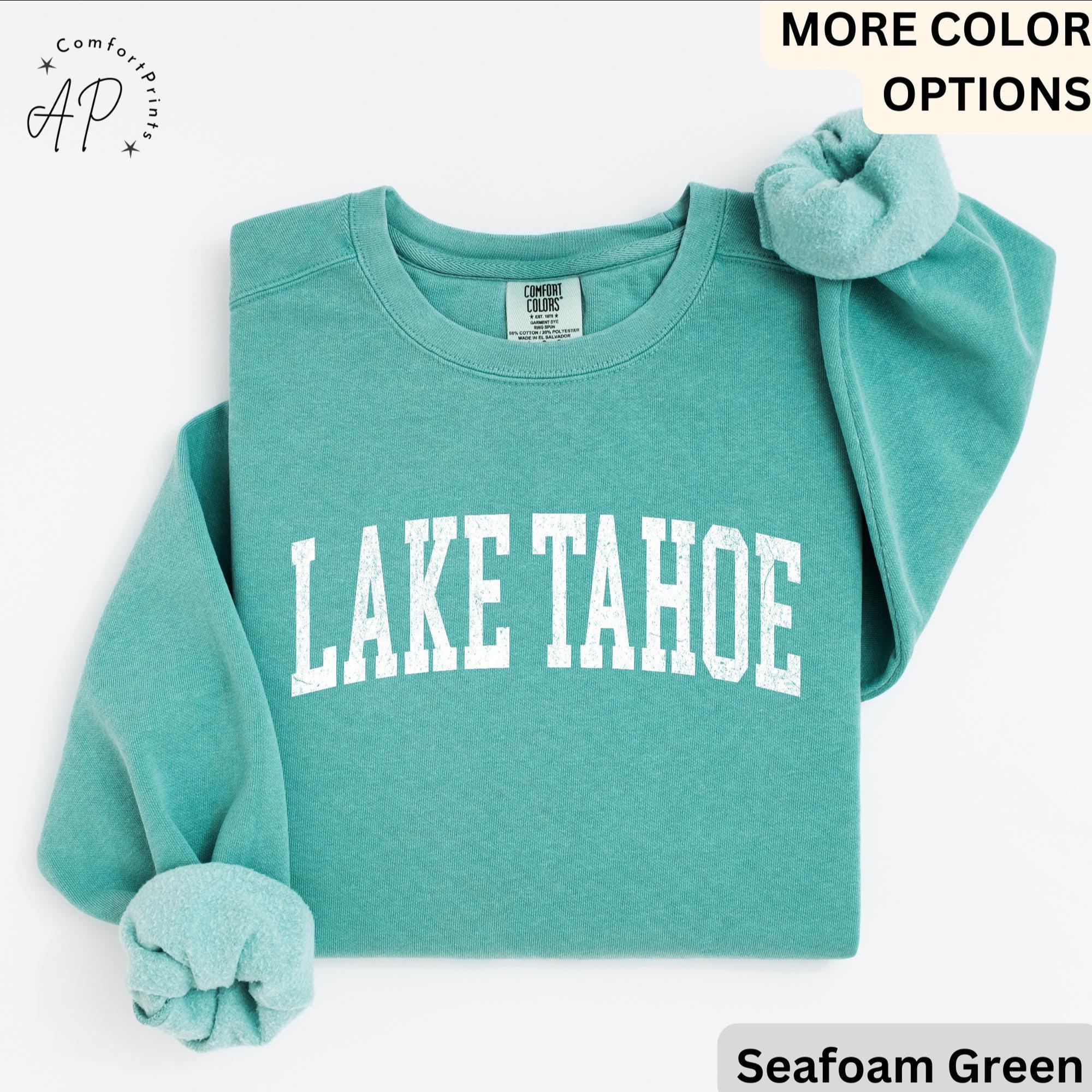 Lake Tahoe Comfort Colors® Sweatshirt, Lake Tahoe California Sweater, Family Vacation Trip