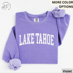 Lake Tahoe Comfort Colors® Sweatshirt, Lake Tahoe California Sweater, Family Vacation Trip