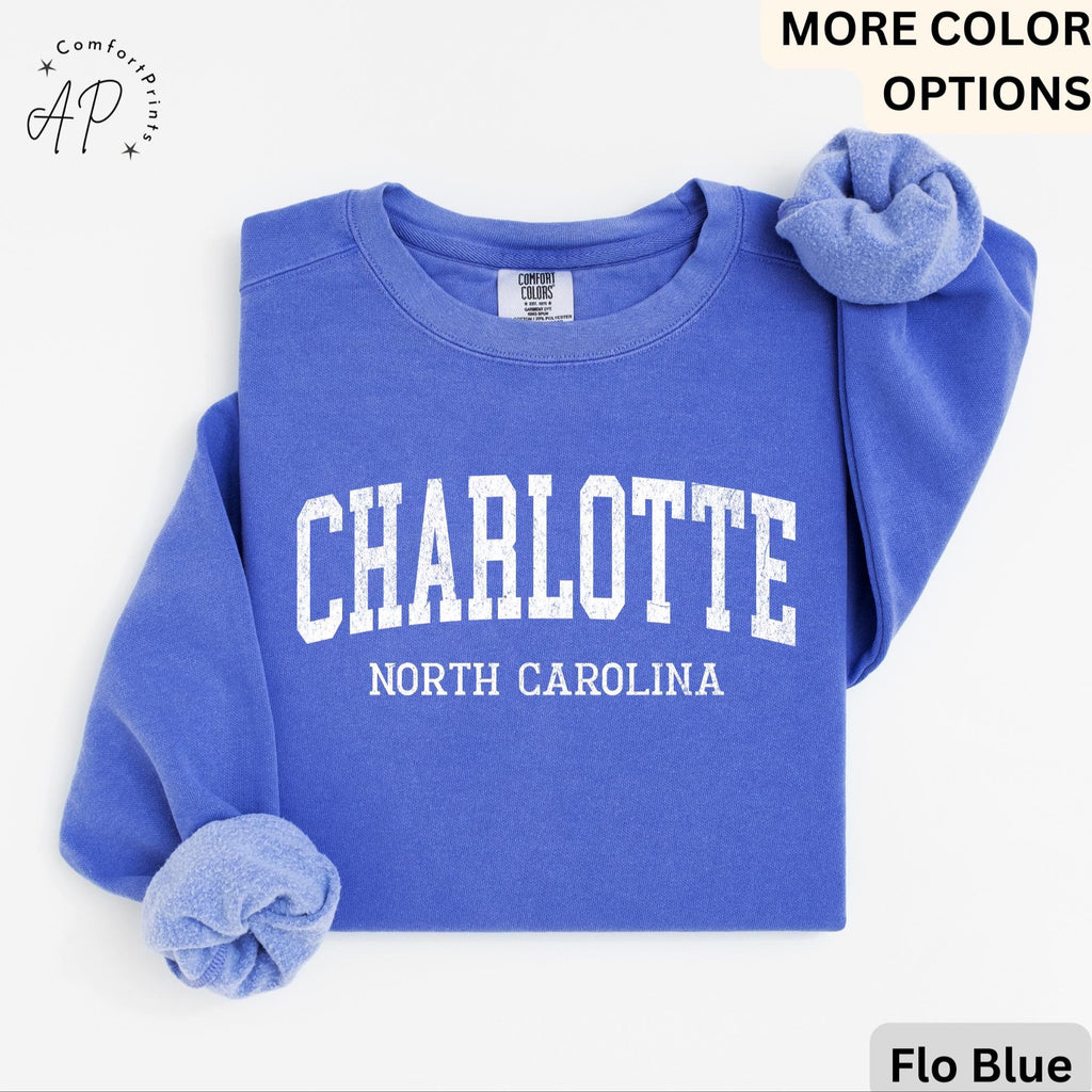 Charlotte Comfort Colors® Sweatshirt, Charlotte North Carolina Souvenir Sweater, Gift for Charlotte Traveler