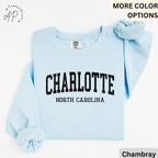 Charlotte Comfort Colors® Sweatshirt, Charlotte North Carolina Souvenir Sweater, Gift for Charlotte Traveler