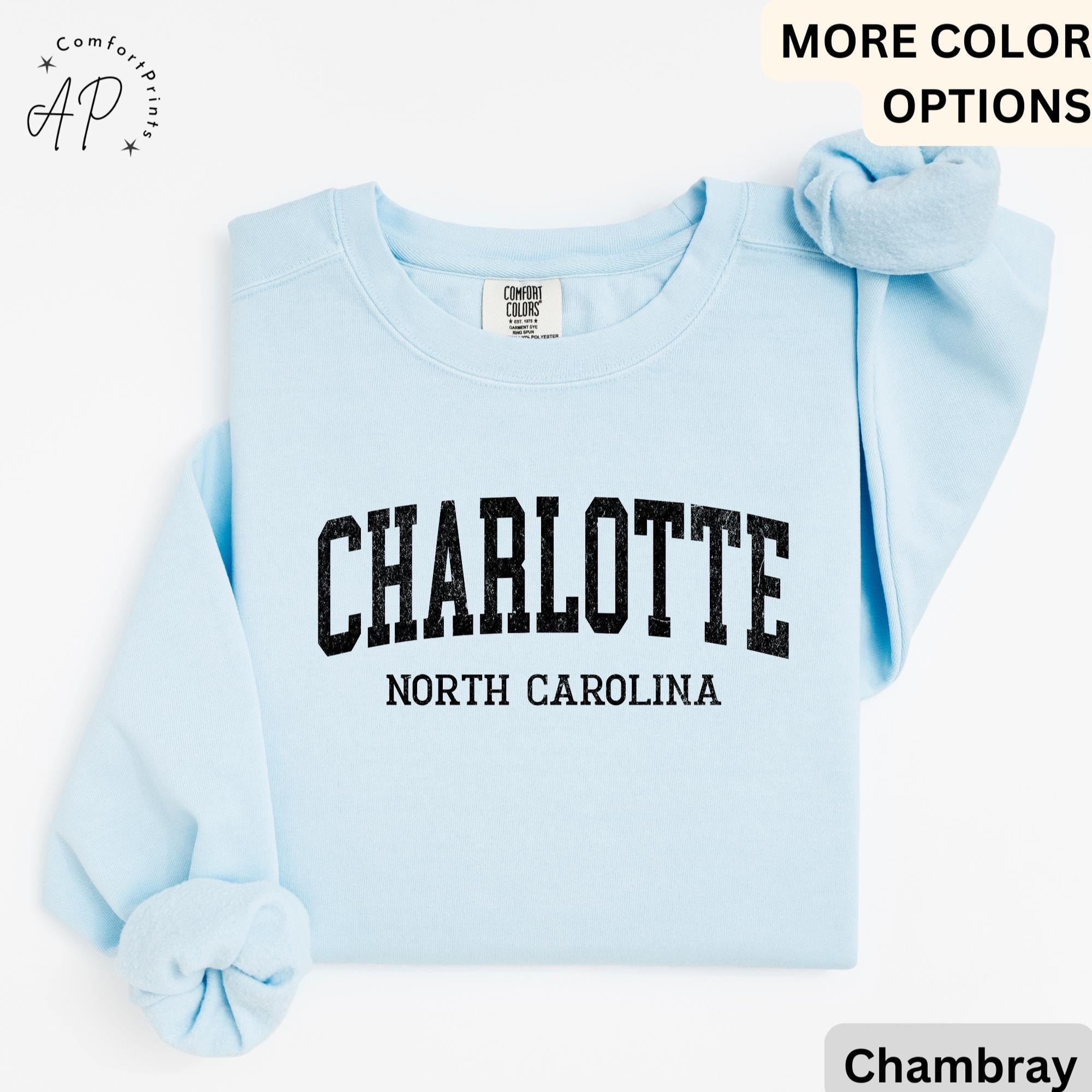 Charlotte Comfort Colors® Sweatshirt, Charlotte North Carolina Souvenir Sweater, Gift for Charlotte Traveler