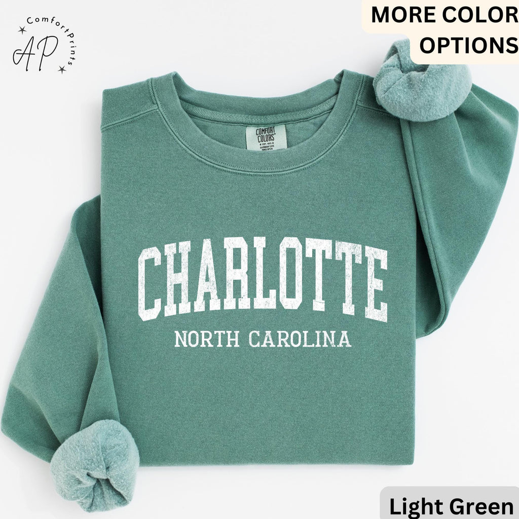 Charlotte Comfort Colors® Sweatshirt, Charlotte North Carolina Souvenir Sweater, Gift for Charlotte Traveler