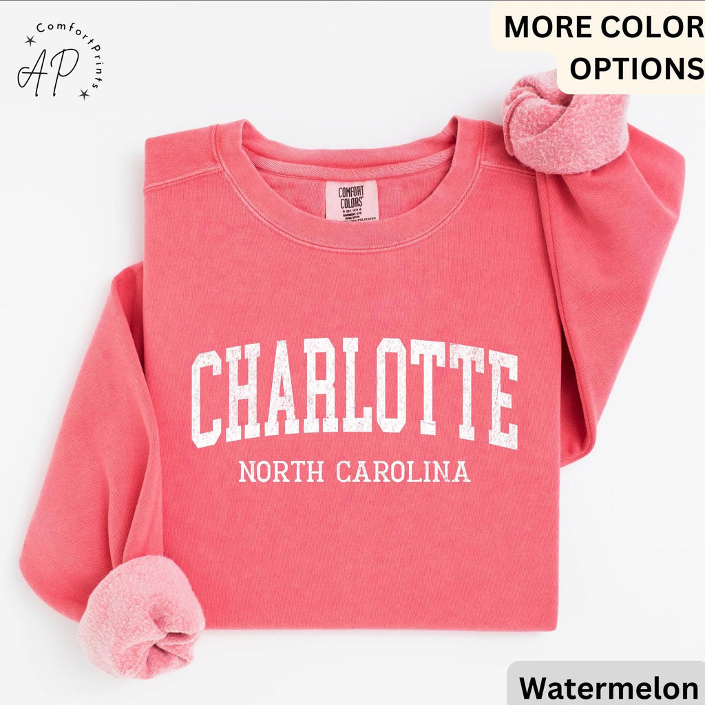 Charlotte Comfort Colors® Sweatshirt, Charlotte North Carolina Souvenir Sweater, Gift for Charlotte Traveler
