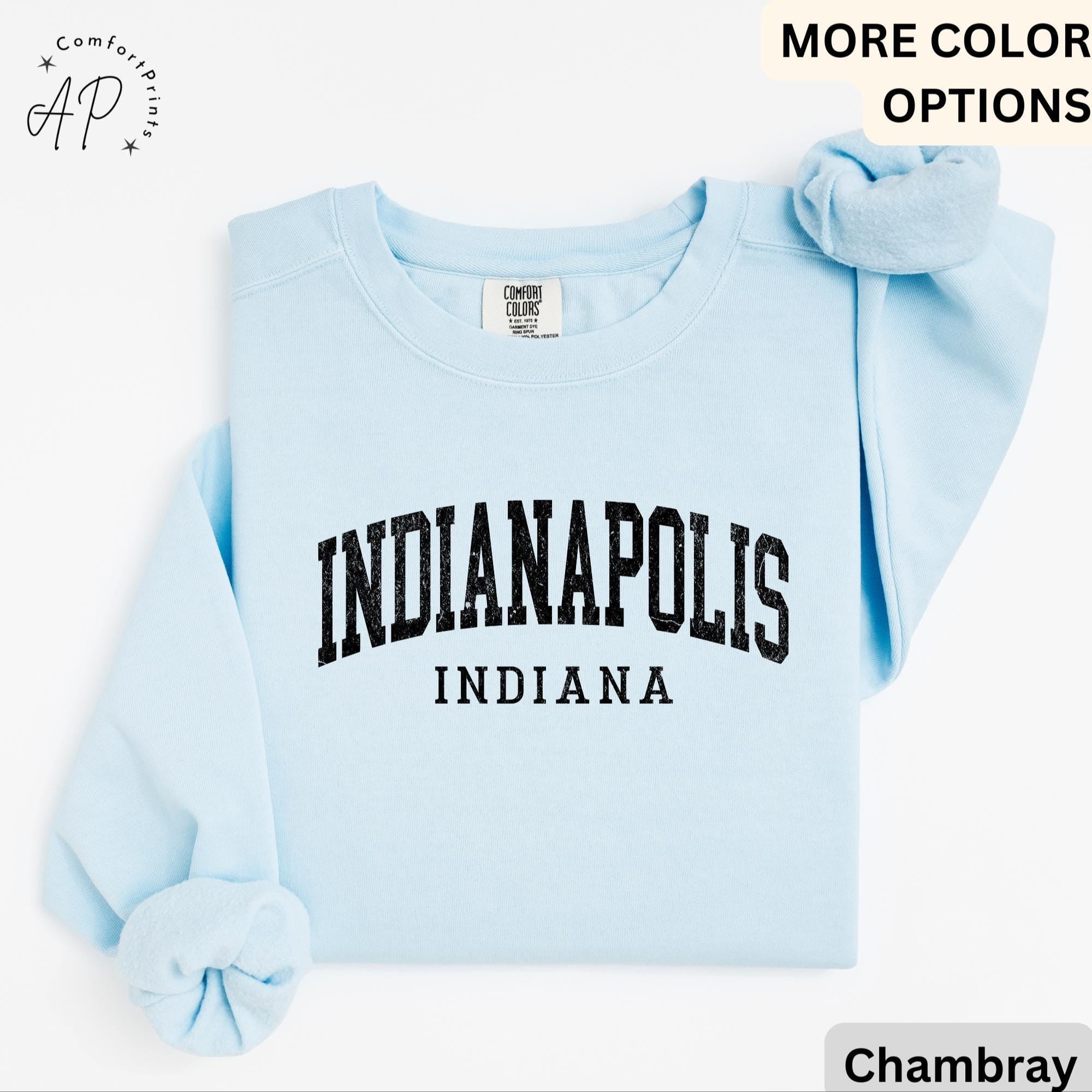 Indianapolis Comfort Colors® Sweatshirt, Indianapolis Indiana Souvenir Sweater, Gift for Indianapolis Traveler