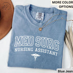 Med Surg Nursing Assistant Comfort Colors® T-Shirt, Med Surg Nurse Shirt, Medical Surgical Nursing Sweatshirt, Gift for MedSurg Nurse Tee