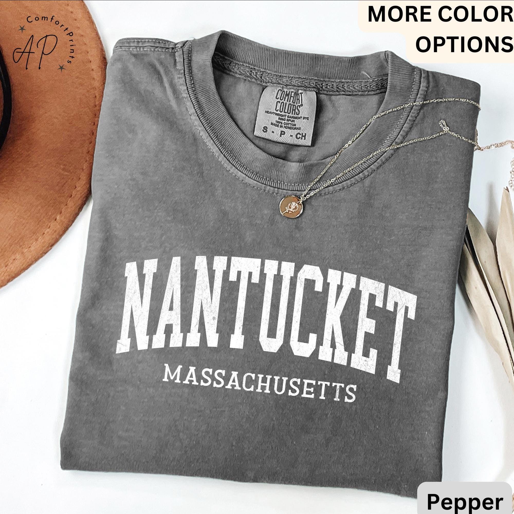 Nantucket Comfort Colors® T-Shirt, Nantucket Massachusetts Souvenir Shirt, Gift for Nantucket Sweatshirt, Nantucket Long-Sleeve Shirt