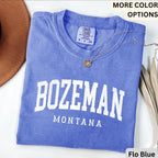 Bozeman Comfort Colors® T-Shirt, Bozeman Montana Souvenir Shirt, Gift for Bozeman Traveler Sweatshirt, Bozeman Long-Sleeve Shirt