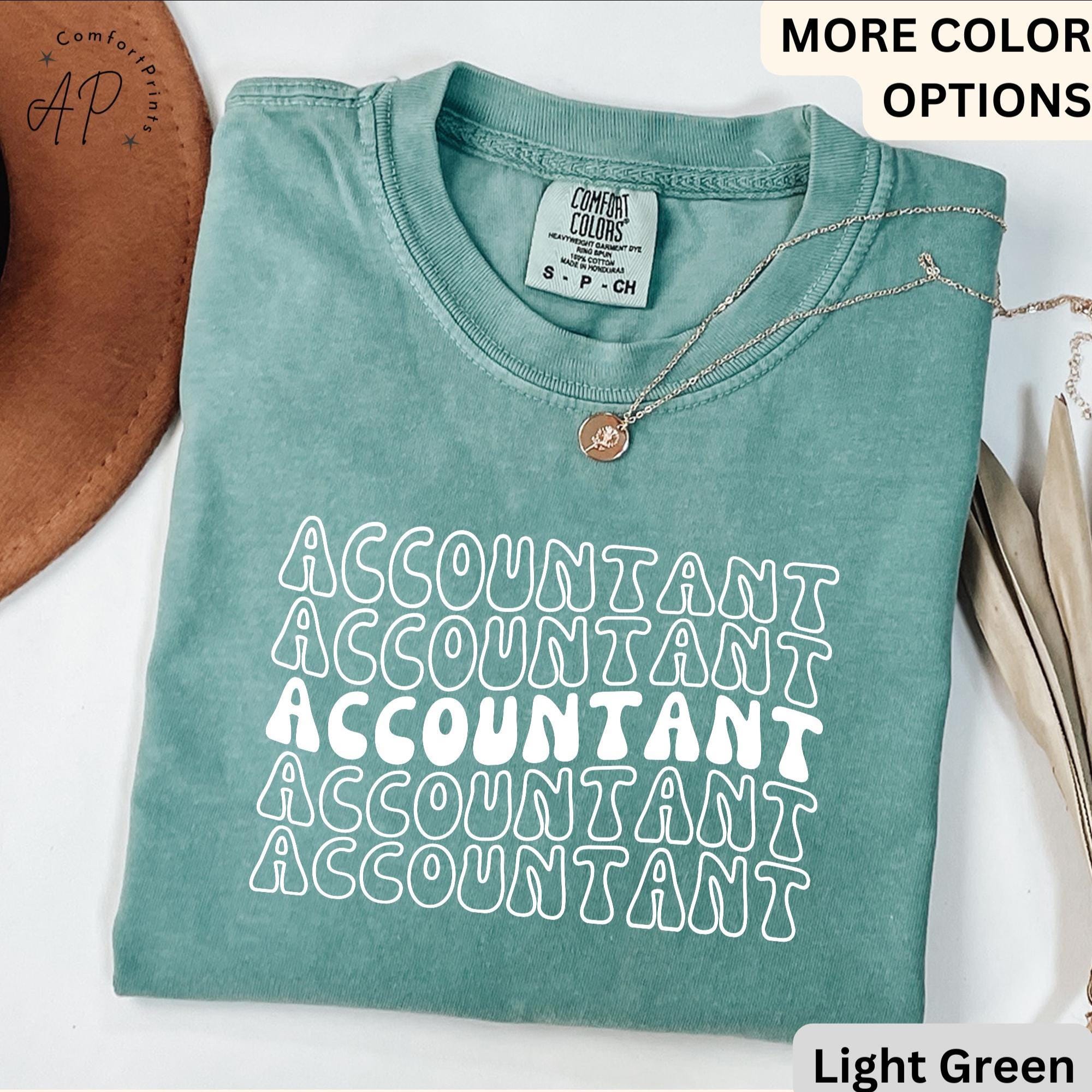 Accountant Comfort Colors® T-Shirt, Gift for Accounting Shirt, Accountant Sweatshirt, Public Accountant Long-Sleeve Shirt