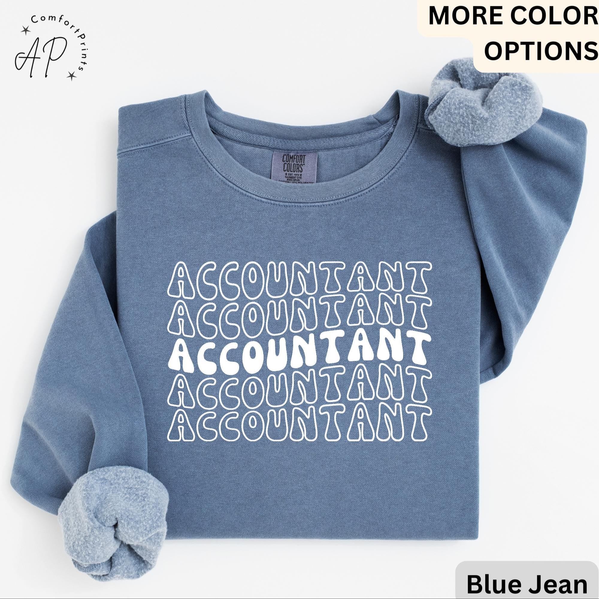 Accountant Comfort Colors® T-Shirt, Gift for Accounting Shirt, Accountant Sweatshirt, Public Accountant Long-Sleeve Shirt