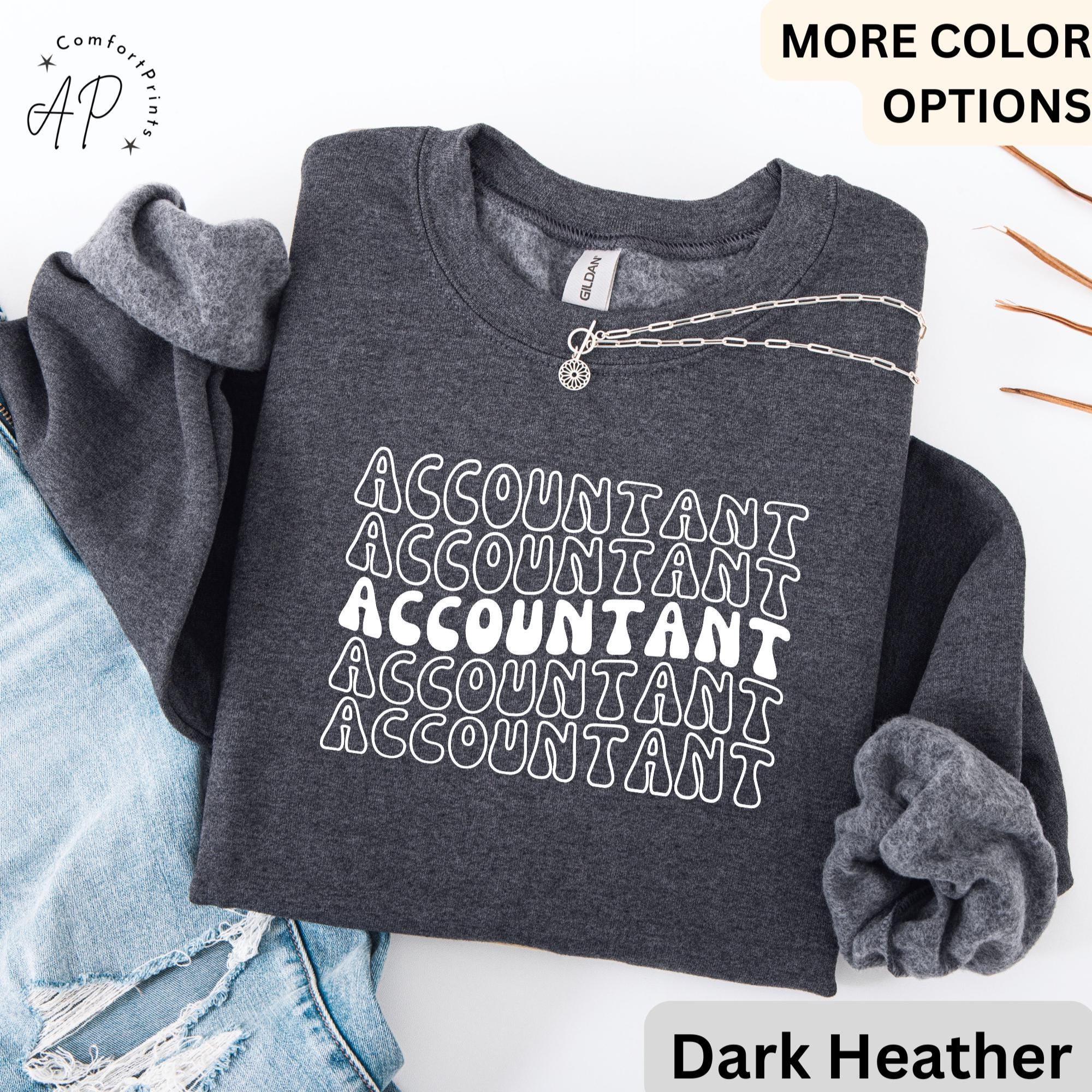 Accountant Comfort Colors® Sweatshirt, Gift for Accounting Sweater, Accountant T-Shirt, Public Accountant Long-Sleeve Shirt
