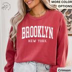 Brooklyn Comfort Colors® Sweatshirt, Brooklyn New York Souvenir Sweater, Gift for Brooklyn Traveler T-Shirt, Brooklyn Long-Sleeve Shirt