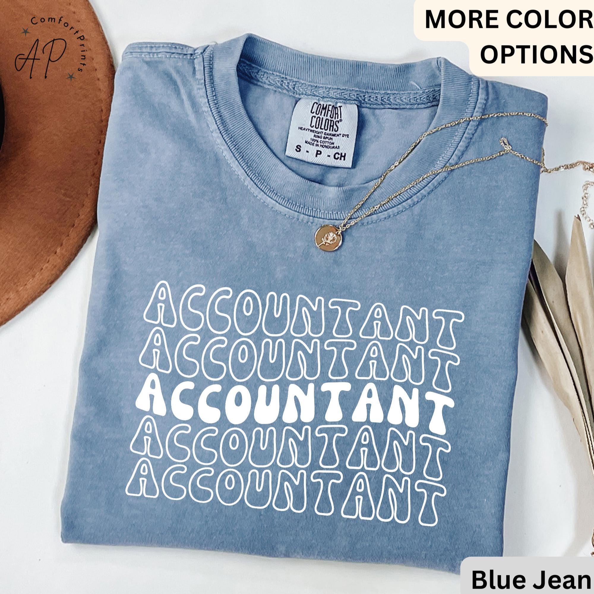 Accountant Comfort Colors® T-Shirt, Gift for Accounting Shirt, Accountant Sweatshirt, Public Accountant Long-Sleeve Shirt