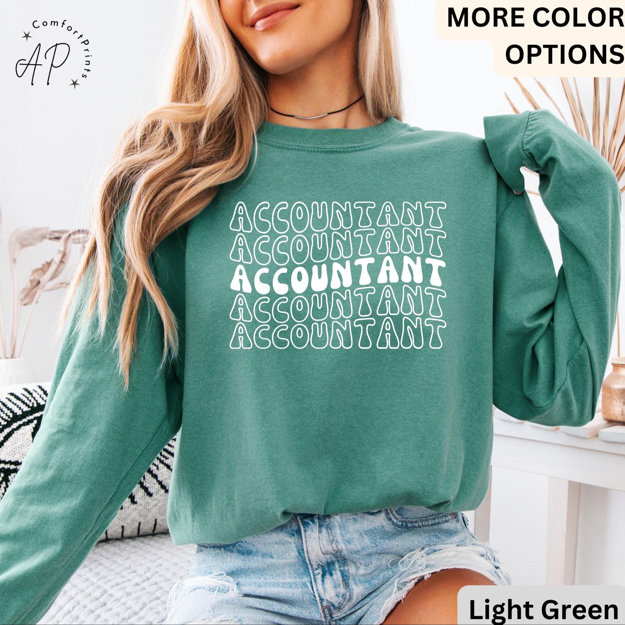 Accountant Comfort Colors® T-Shirt, Gift for Accounting Shirt, Accountant Sweatshirt, Public Accountant Long-Sleeve Shirt