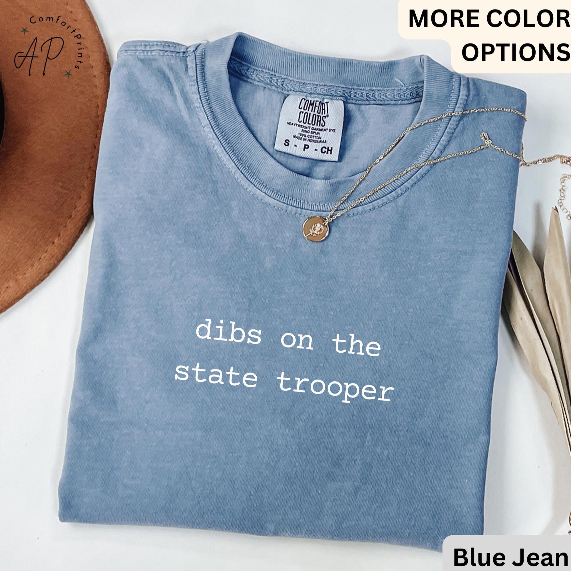 State Trooper Wife Comfort Colors® T-Shirt, Dibs On The State Trooper Shirt, Gift for Police Wife Sweatshirt, Officer Long-Sleeve Shirt