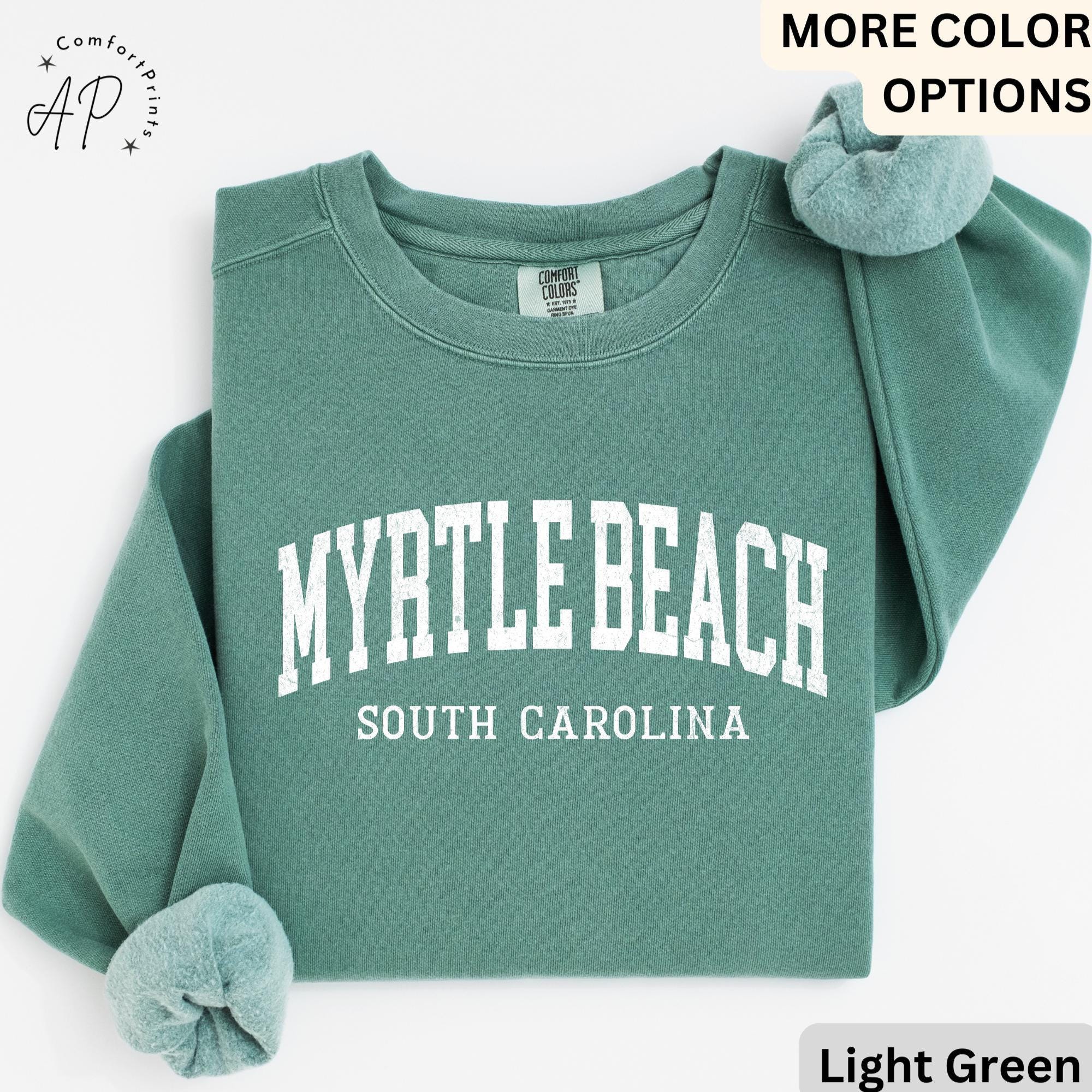 Myrtle Beach Comfort Colors® Sweatshirt, Myrtle Beach South Carolina Sweater, Gift for SC Traveler Shirt, Myrtle Beach Long-Sleeve Shirt