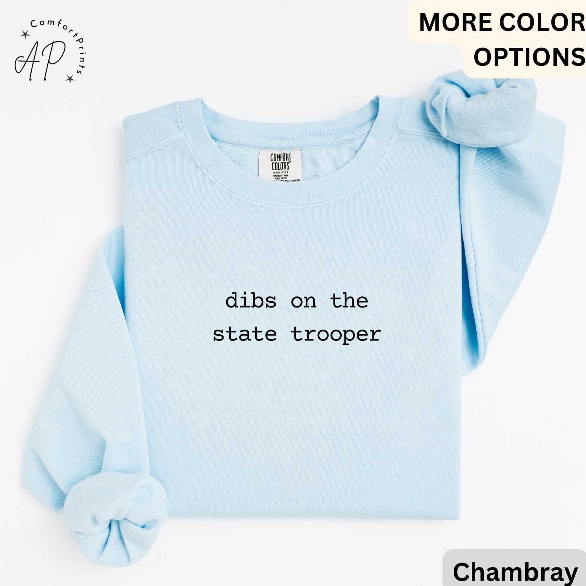 State Trooper Wife Comfort Colors® Sweatshirt, Dibs On The State Trooper Sweater, Gift for Police Wife T-Shirt, Officer Long-Sleeve Shirt