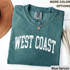 West Coast Comfort Colors® T-Shirt, West Coast Beach Shirt, Gift for West Coast Bachelorette Sweatshirt, West Coast Long-Sleeve Shirt