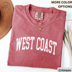 West Coast Comfort Colors® T-Shirt, West Coast Beach Shirt, Gift for West Coast Bachelorette Sweatshirt, West Coast Long-Sleeve Shirt