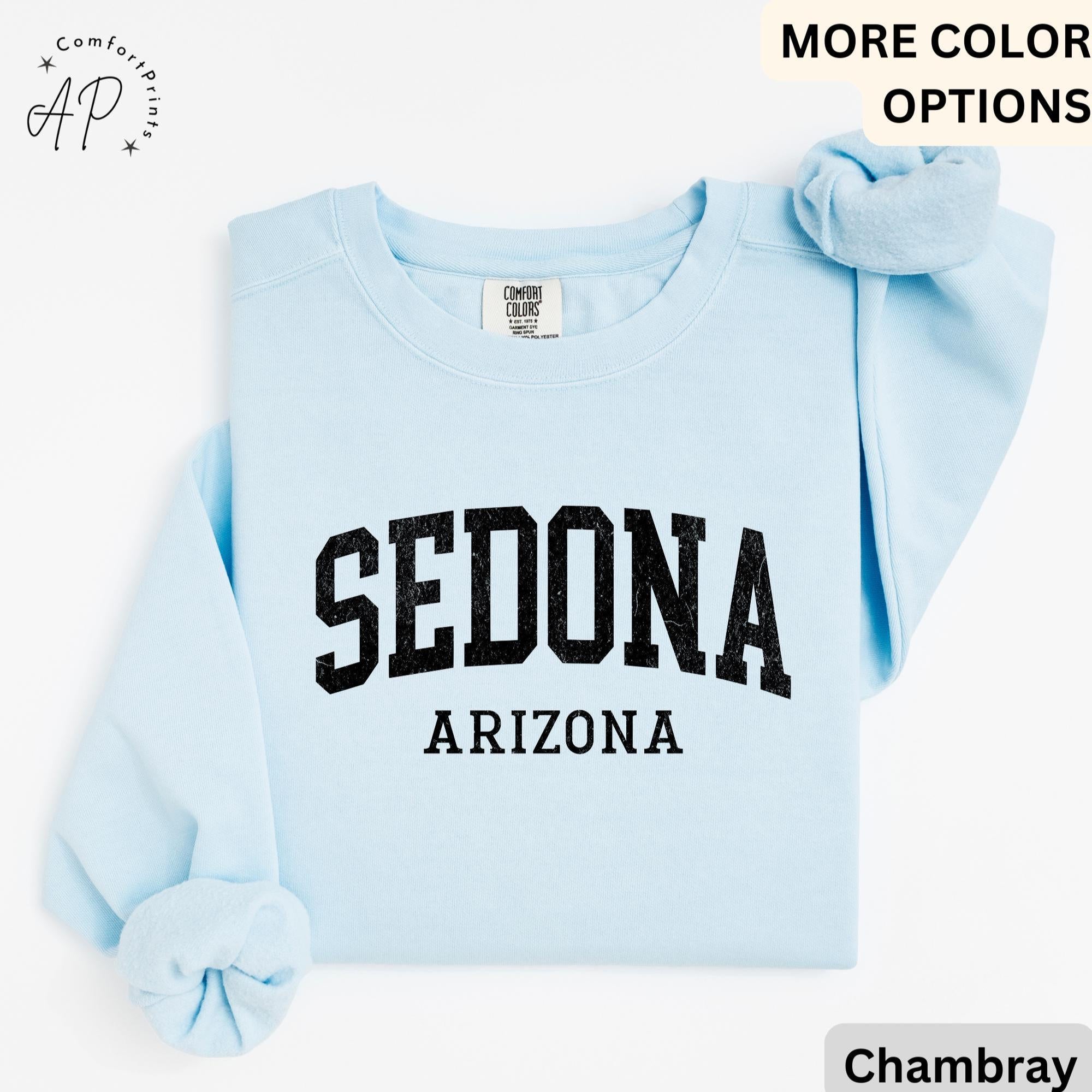 Sedona Arizona Comfort Colors® Sweatshirt, Sedona Arizona AZ Sweater, Gift for Sedona Arizona T-Shirt, Sedona Arizona Long-Sleeve Shirt