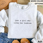 Just A Girl Who Loves Her Huskies Comfort Colors Sweatshirt, Huskie Mom Sweater, Dog Mom, Gift for Dog Lover