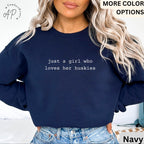 Just A Girl Who Loves Her Huskies Comfort Colors Sweatshirt, Huskie Mom Sweater, Dog Mom, Gift for Dog Lover