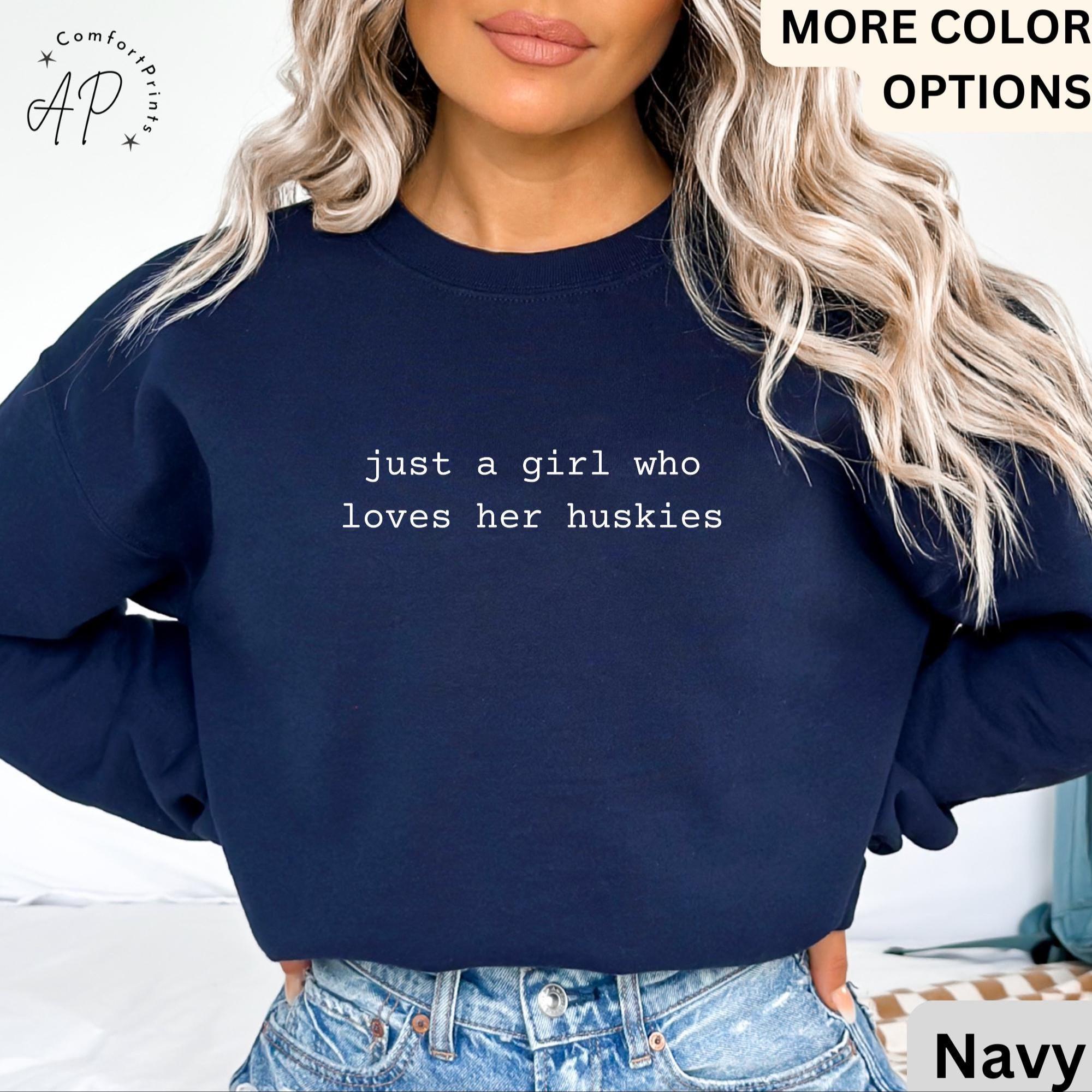 Just A Girl Who Loves Her Huskies Comfort Colors Sweatshirt, Huskie Mom Sweater, Dog Mom, Gift for Dog Lover