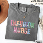 Infusion Nurse Comfort Colors® Shirt, Oncology Nurse T-Shirt, Nursing School Tee, Gift for Chemo Nurse