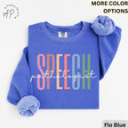 Speech Pathologist Comfort Colors® Sweatshirt, Speech Language Pathologist Sweatshirt, Speech Therapy Hoodie, Speech Teacher, SLP Graduation