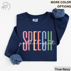 Speech Pathologist Comfort Colors® Sweatshirt, Speech Language Pathologist Sweatshirt, Speech Therapy Hoodie, Speech Teacher, SLP Graduation