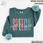 Speech Pathologist Comfort Colors® Sweatshirt, Speech Language Pathologist Sweatshirt, Speech Therapy Hoodie, Speech Teacher, SLP Graduation