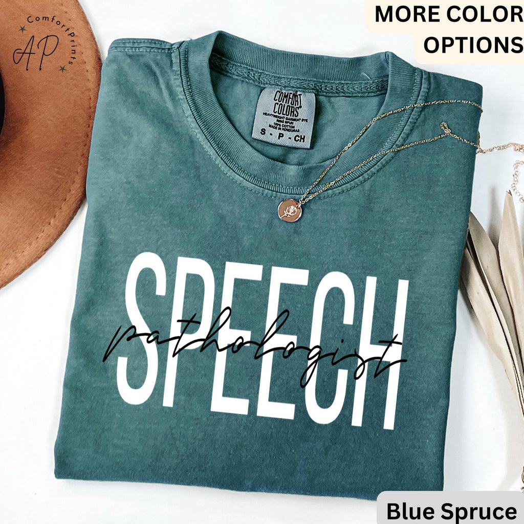 Speech Pathologist Comfort Colors® Shirt, Speech Language Pathologist T-Shirt, Speech Therapist Tee, Gift for SLP, Speech Language