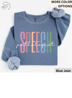 Speech Pathologist Comfort Colors® Sweatshirt, Speech Language Pathologist Sweatshirt, Speech Therapy Hoodie, Speech Teacher, SLP Graduation